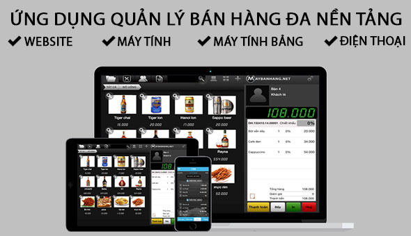 ứng dụng quản lý bán hàng đa nền tảng của maybanhang.net